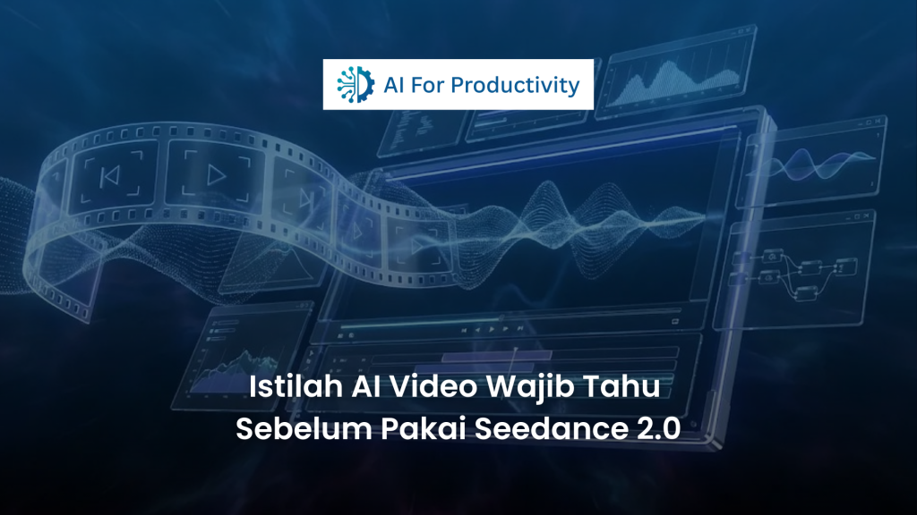 Representasi visual glosarium AI video yang menampilkan pita film digital, gelombang suara (waveform), dan berbagai panel data teknis pada monitor canggih dengan logo AI For Productivity di bagian tengah atas.