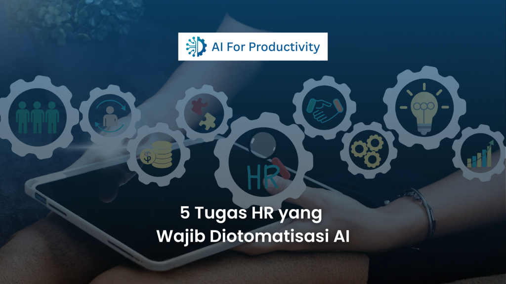 Seseorang menggunakan tablet dikelilingi ikon roda gigi HR dan analitik, merepresentasikan otomatisasi tugas Human Resources (HR) menggunakan AI.