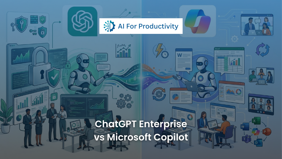 Gambar unggulan bertema futuristik dengan skema warna biru yang membandingkan "ChatGPT Enterprise" dan "Microsoft Copilot". Di bagian atas terdapat logo "AI For Productivity". Sisi kiri menampilkan smartphone dengan antarmuka chat ChatGPT Enterprise dan ikon dokumen/keamanan, sedangkan sisi kanan menampilkan kumpulan logo Microsoft Office (Word, Excel, PowerPoint, Outlook) yang terhubung ke pusat otak digital. Ada simbol "VS" bersinar di tengah.
