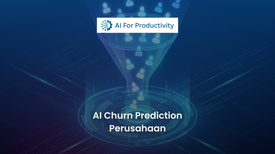 Radar Kecerdasan Buatan yang mendeteksi dan mencegah pelanggan yang berisiko meninggalkan perusahaan (churn).
