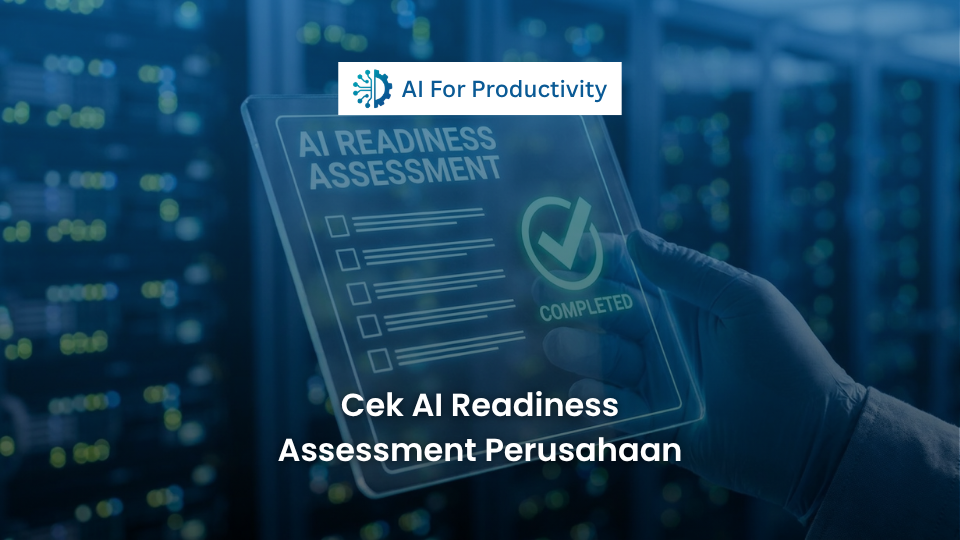 Tangan eksekutif memegang tablet berisi ceklis digital AI Readiness Assessment dengan tanda centang hijau di depan latar belakang server data.